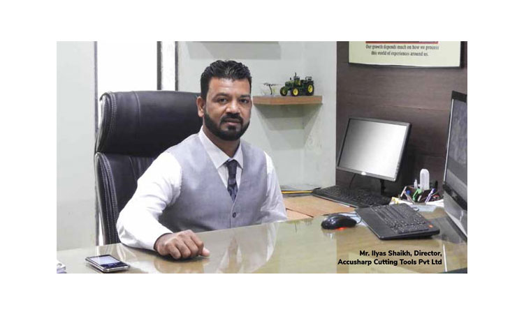 Ilyas Shaikh,Managing Director, Accusharp Cutting Tools Pvt. Ltd.